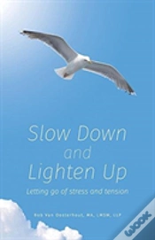 Capa do artigo Slow Down And Lighten Up