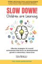 Slow Down! Children Are Learning - Preview