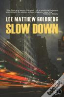 Slow Down