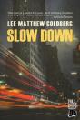 Slow Down - Preview