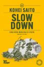 Slow Down - Preview