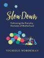 Slow Down - Preview