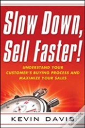 Capa do artigo Slow Down, Sell Faster!