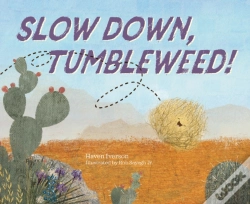 Capa do artigo Slow Down, Tumbleweed!