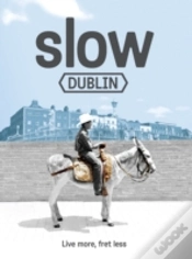 Capa do artigo Slow Dublin