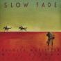 Slow Fade - CD - Preview