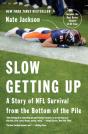 Slow Getting Up - Preview