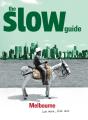 Slow Guide To Melbourne 2010 - Preview