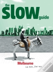 Capa do artigo Slow Guide To Melbourne 2010