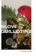 Slow Guillotine