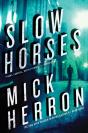 Slow Horses - Preview