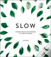 Slow