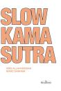 Slow Kama Sutra - Preview