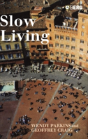 Slow Living - Preview