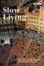 Slow Living - Preview