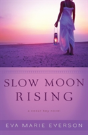 Slow Moon Rising - Preview
