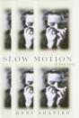 Slow Motion - Preview