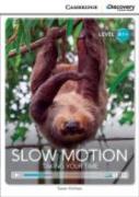 Slow Motion: Taking Your Time High Beginning Book With Online Access