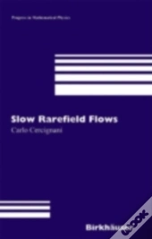 Slow Rarefied Flows