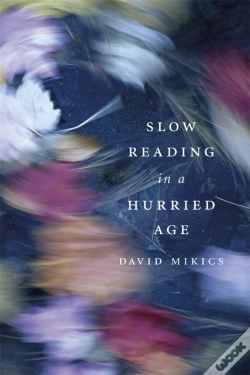 Capa do artigo Slow Reading In A Hurried Age