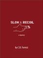 Slow Recoil - Preview