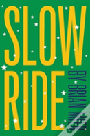 Slow Ride