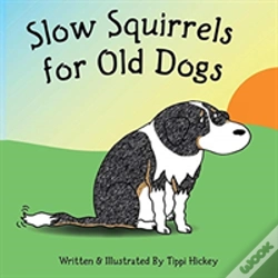 Capa do artigo Slow Squirrels For Old Dogs