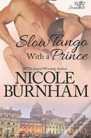 Slow Tango With A Prince