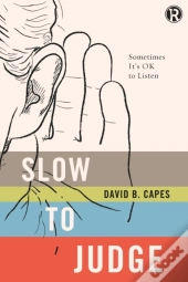 Slow To Judge