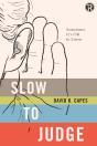 Slow To Judge - Preview