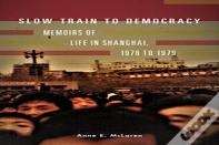 Slow Train To Democracy