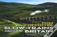 Slow Trains Around Britain (Signed Edition)