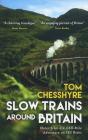 Slow Trains Around Britain (Signed Edition) - Preview