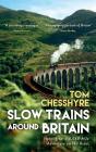Slow Trains Around Britain - Preview
