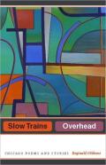 Slow Trains Overhead