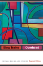 Slow Trains Overhead - Preview