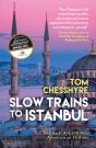 Slow Trains To Istanbul - Preview