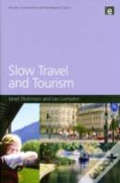 Slow Travel And Tourism