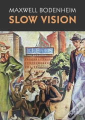 Slow Vision