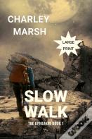 Slow Walk