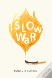 Slow War