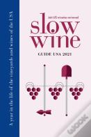 Slow Wine Guide Usa 2021