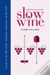Slow Wine Guide Usa 2021