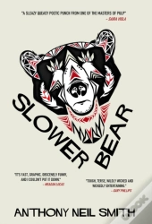 Slower Bear