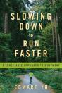 Slowing Down To Run Faster - Preview