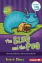 Slug And The Pug - Preview