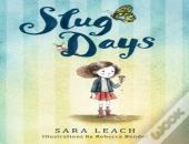 Slug Days