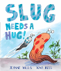 Slug Needs A Hug - Preview
