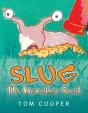 Slug The Homeless Snail - Preview