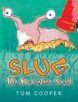 Slug The Homeless Snail - Preview